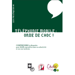 Guide pratique n° 8 – Téléphonie mobile, onde de choc (2009)
